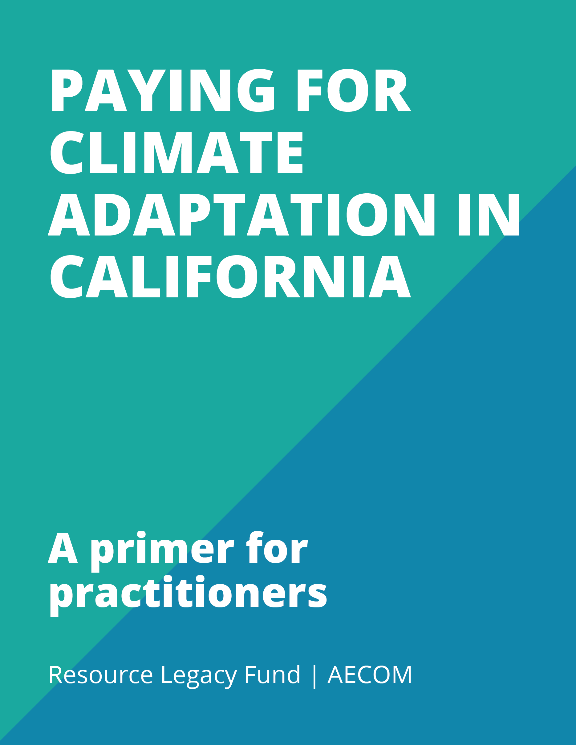 Paying for Climate Adaptation in California